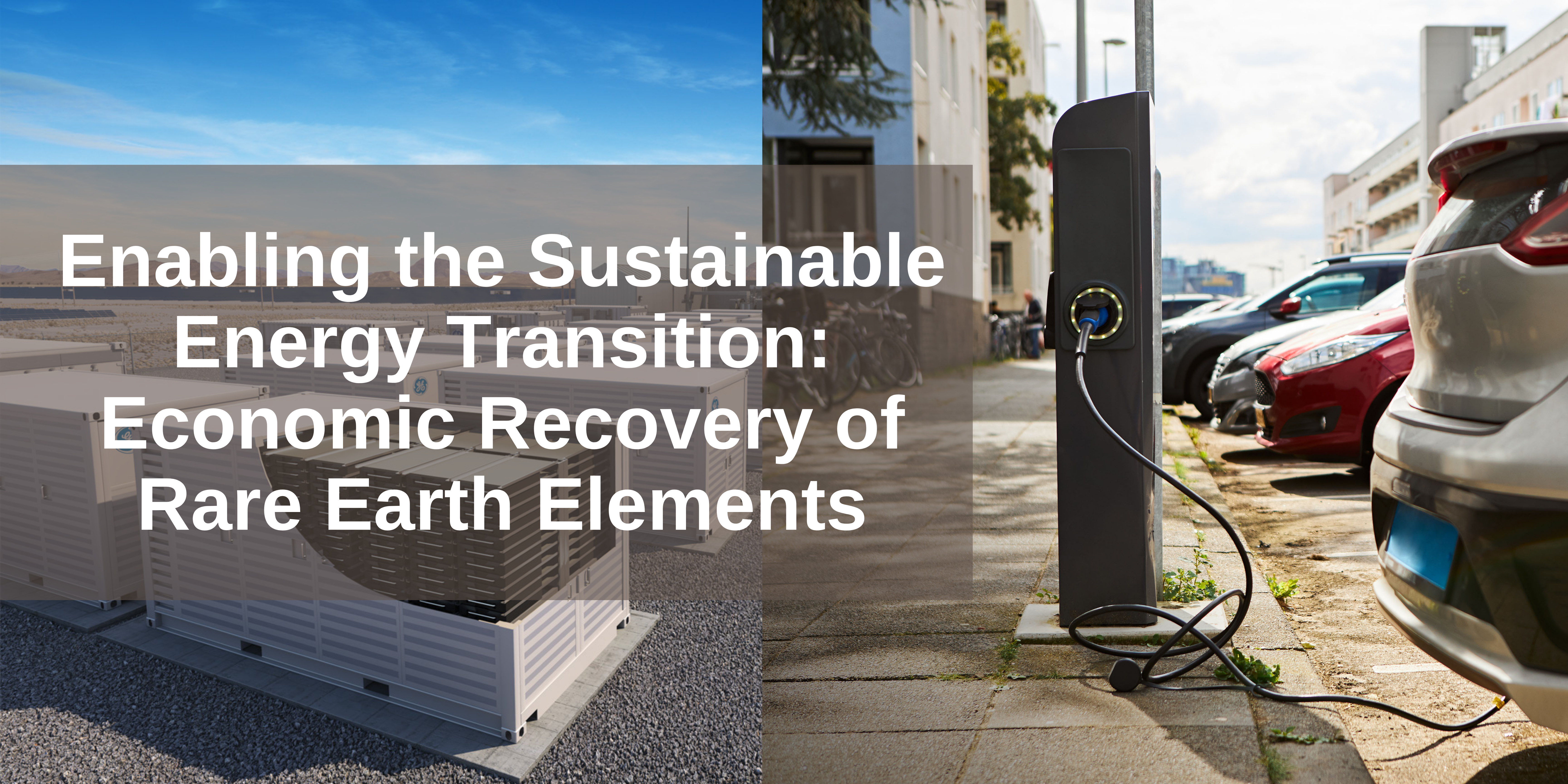 Enabling the Sustainable Energy Transition: Economic Recovery of Rare Earth Elements