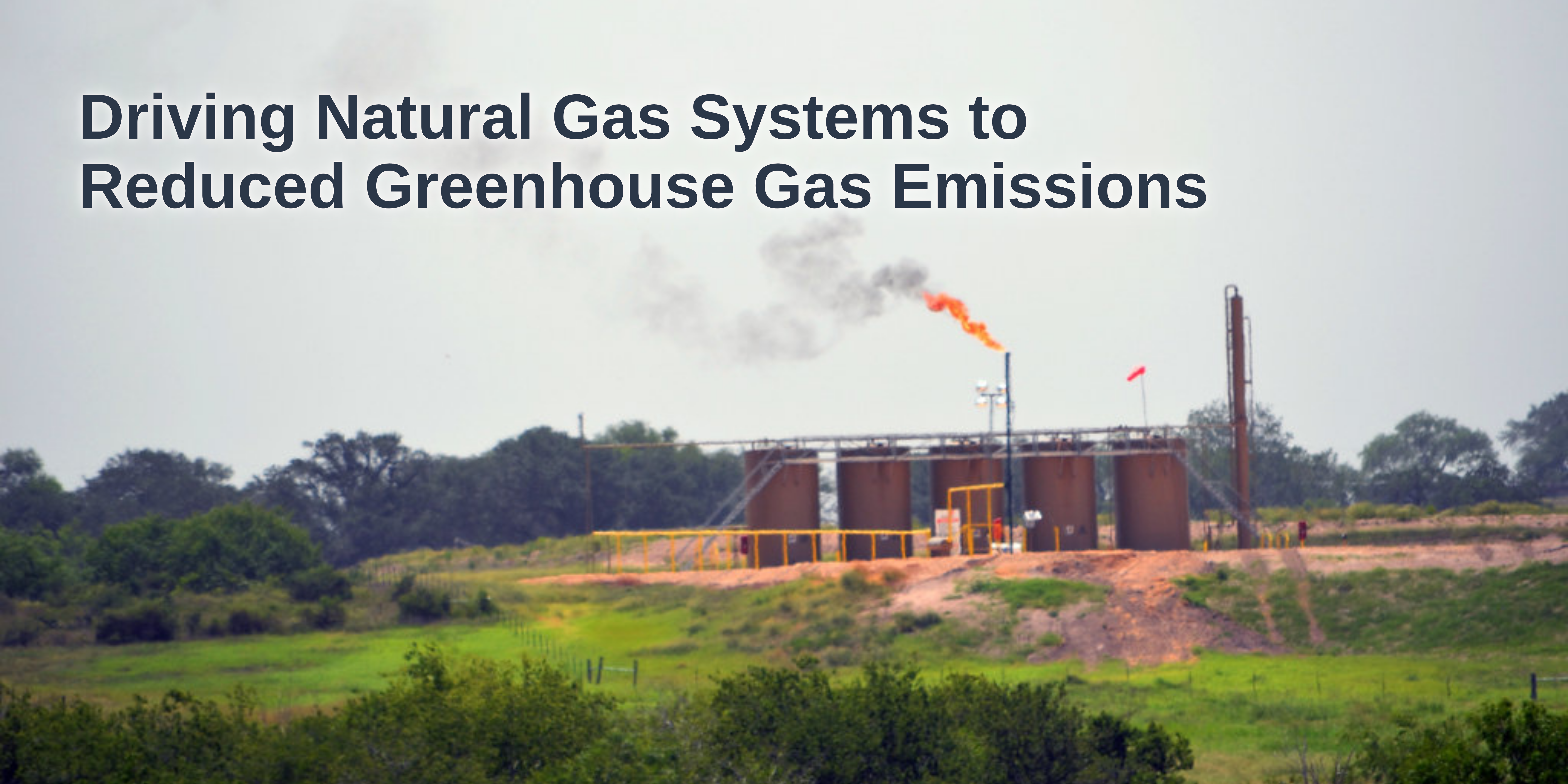 Driving Natural Gas Systems to Reduced Greenhouse Gas Emissions