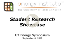 Title slide from the Sept 2, 2012, UTES presentation, showing the UT Energy Institute logo with the text "Student Research Showcase, UT Energy Symposium, September 6, 2012"